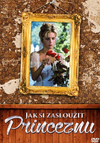 Jak si zasloužit princeznu