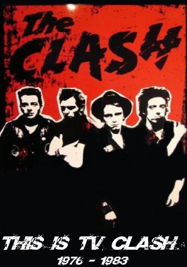 The Clash: This is TV Clash 1977-1982