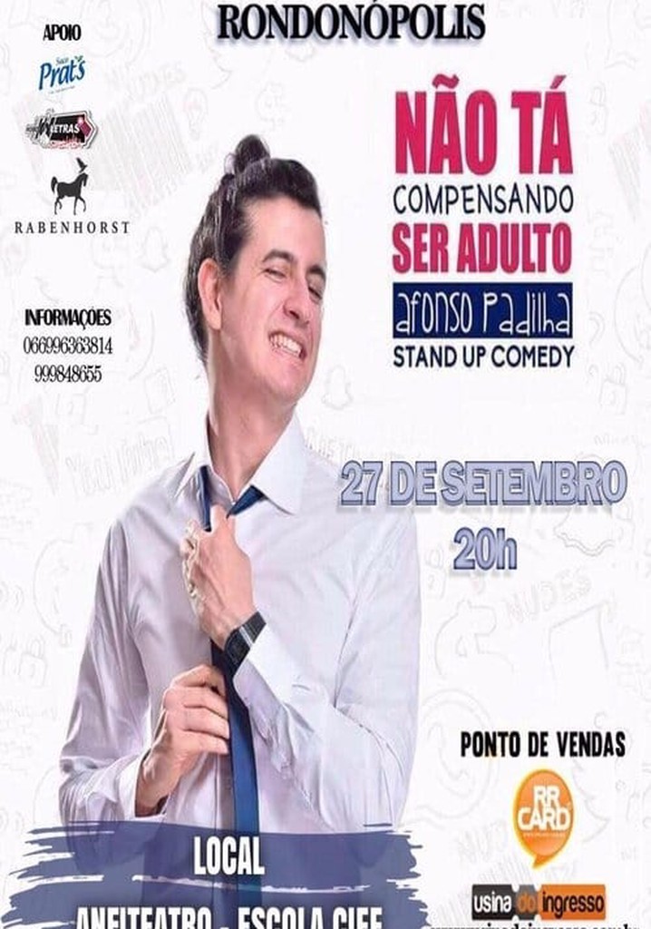 Afonso Padilha: Não Tá Compensando Ser Adulto