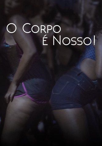 O Corpo é Nosso!