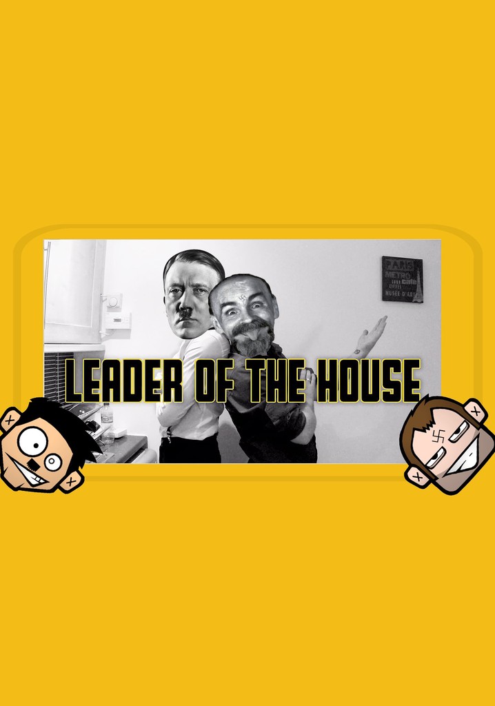 Leader of the House: A Charles Manson & Adolf Hitler Sitcom
