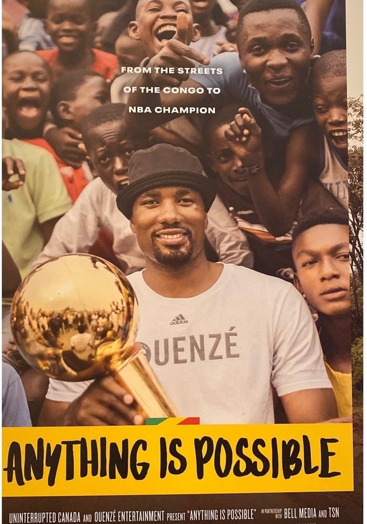 Anything is Possible: A Serge Ibaka Story