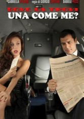 Dove la trovi una come me?