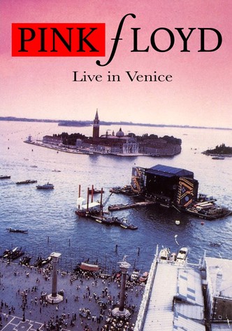 Pink Floyd: Live in Venice