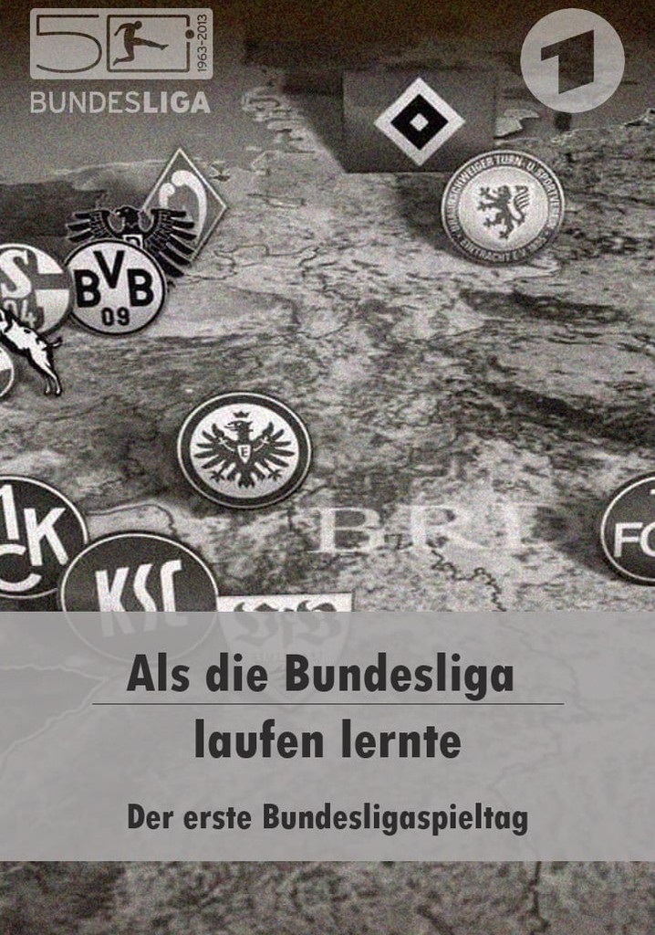 Als die Bundesliga laufen lernte