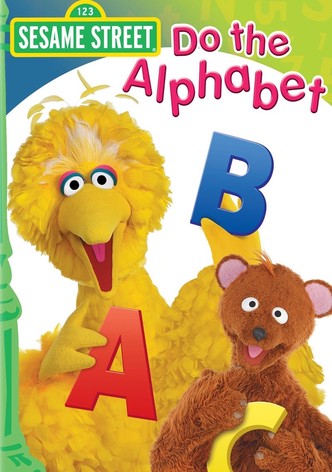 Sesame Street: Do the Alphabet