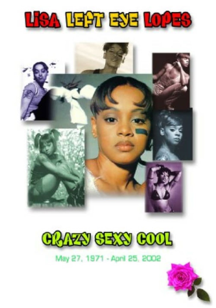 Lisa "Left Eye" Lopes: Crazy Sexy Cool