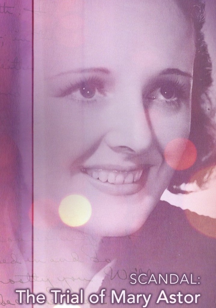 Scandal: The Trial of Mary Astor