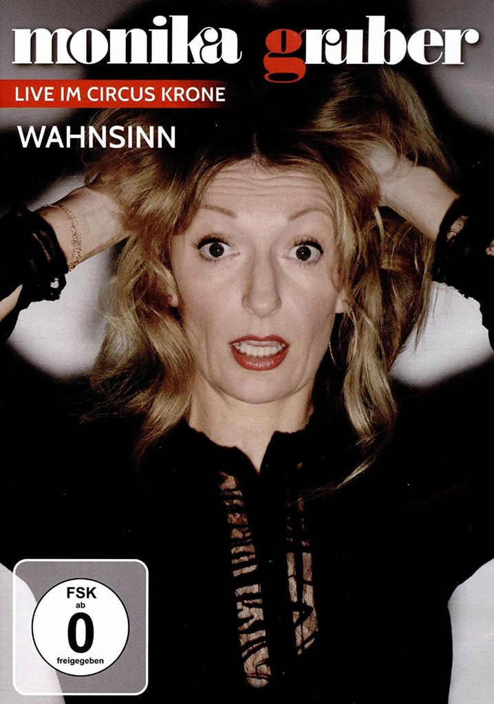 Monika Gruber: Wahnsinn