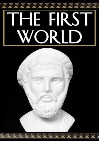 The World in Question: The First World