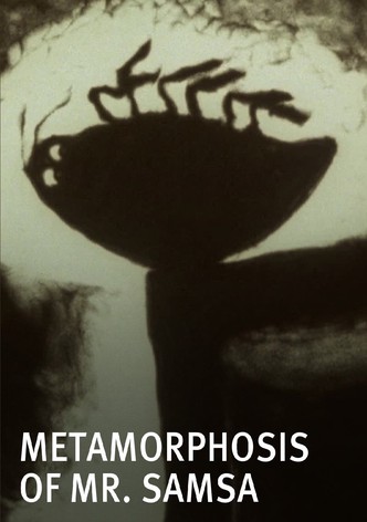 The Metamorphosis of Mr. Samsa