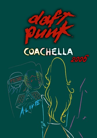 Daft Punk: Live at Coachella 2006