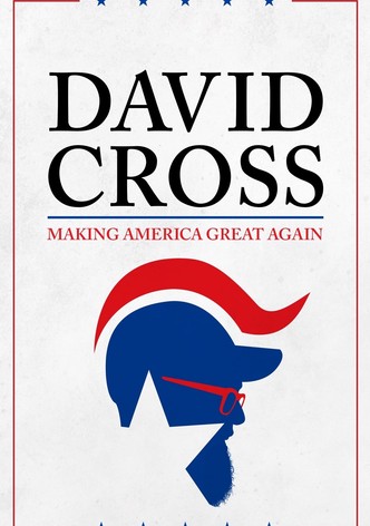 David Cross: Making America Great Again