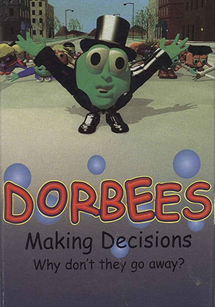 Dorbees: Making Decisions