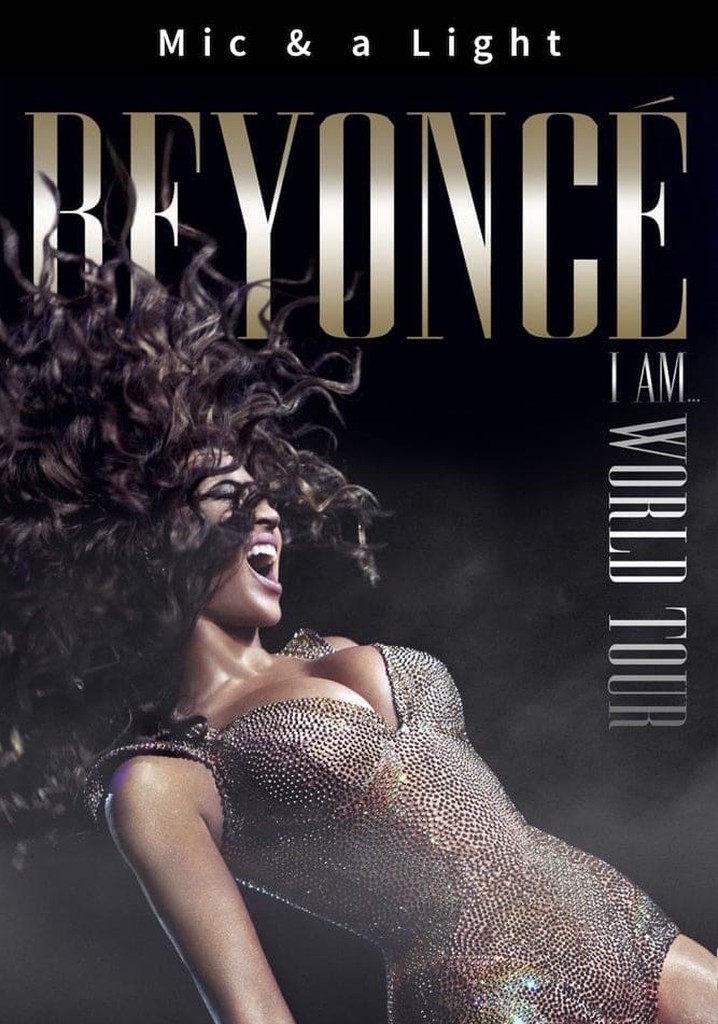 Mic & a Light (Beyoncé: I Am… World Tour)