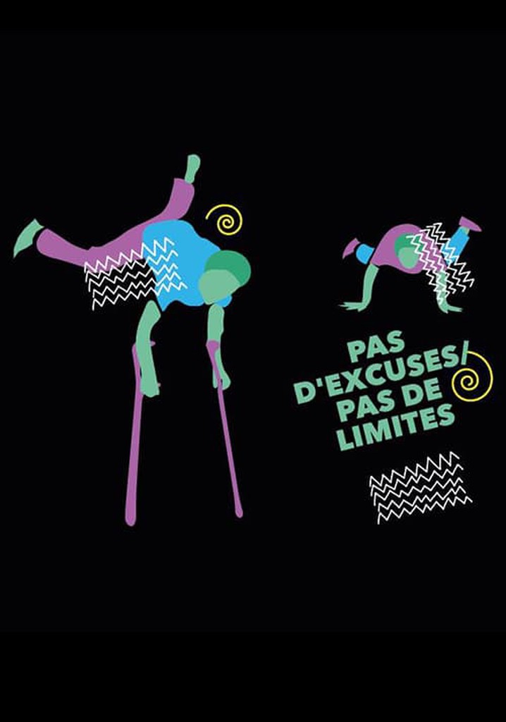 Pas d'excuses, pas de limites