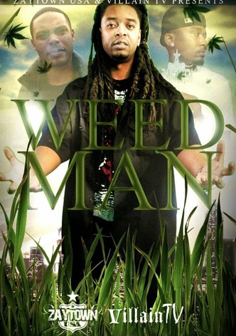 Weed Man