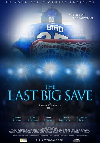 The Last Big Save