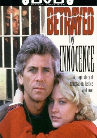Betrayed by Innocence