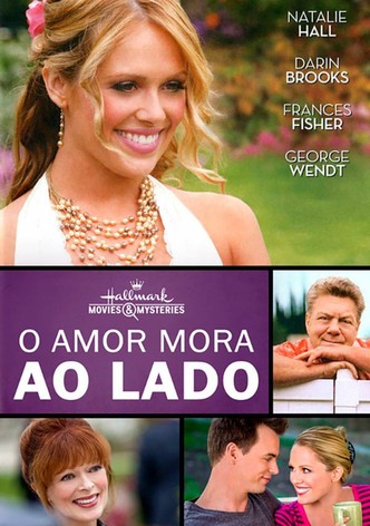 O Amor Mora ao Lado