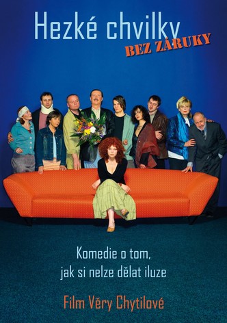 Hezké chvilky bez záruky