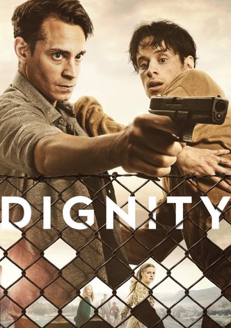 Dignity Dignity Staffel 1
