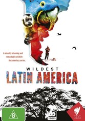 Wildest Latin America - Season 1