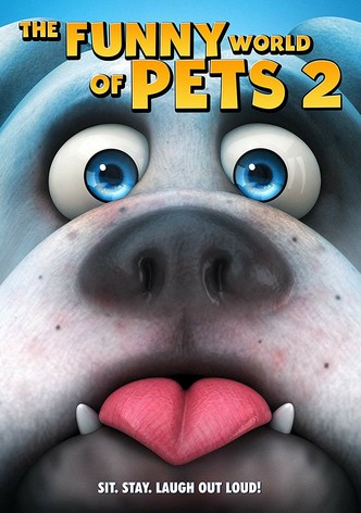 The Funny World Of Pets 2