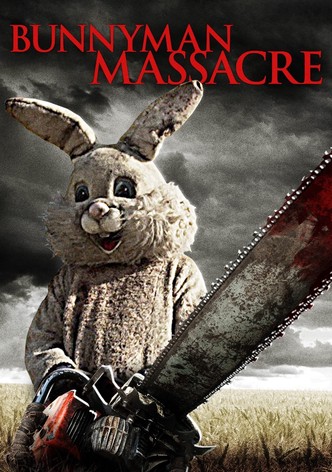 The Bunnyman Massacre