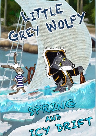 Little Grey Wolfy. Spring and Icy Drift