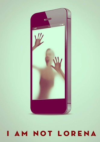 I Am Not Lorena [OV]
