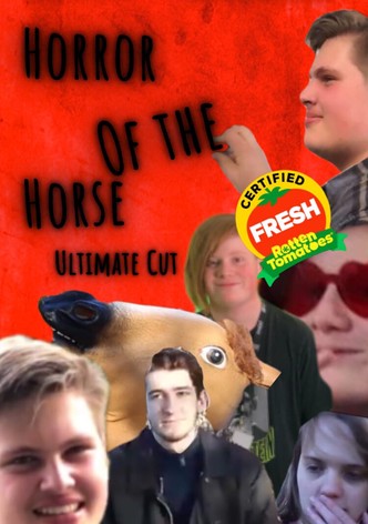 Horror Of The Horse : Ultimate Cut