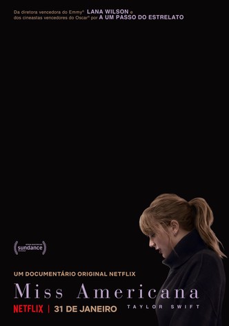 Taylor Swift: Miss Americana