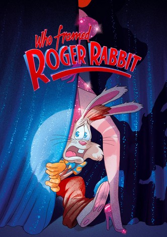 Who Framed Roger Rabbit