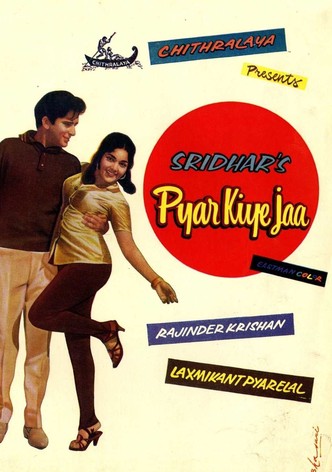 Pyar Kiye Jaa