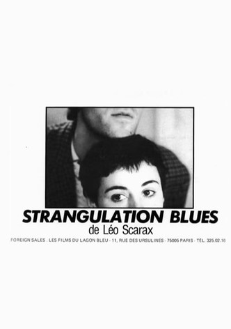 Strangulation Blues