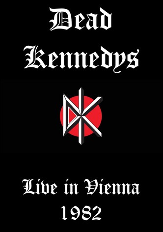 Dead Kennedys: Live in Vienna