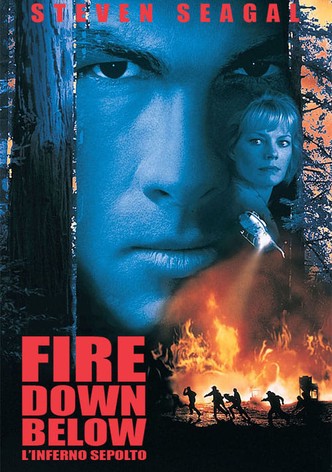 Fire Down Below - L'inferno sepolto