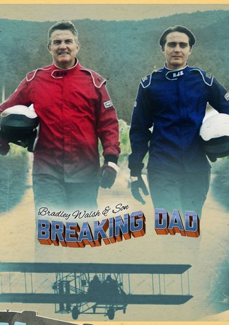 Bradley Walsh & Son: Breaking Dad