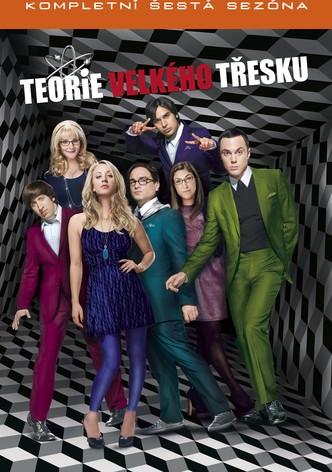 Teorie velkého třesku - Řada 6