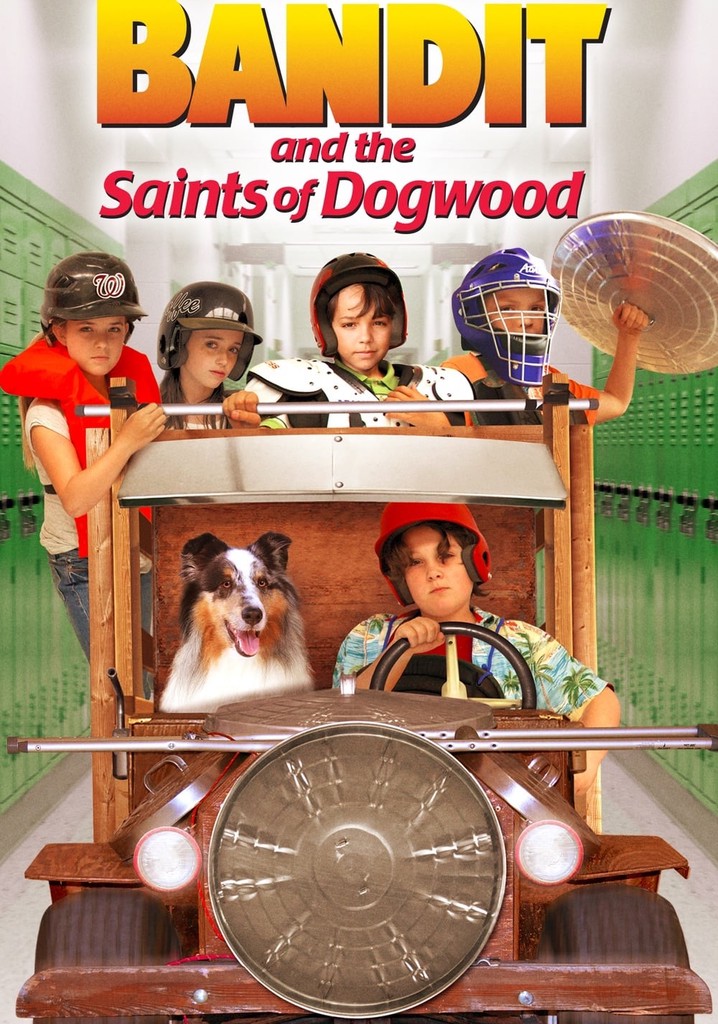 Bandit and the Saints of Dogwood