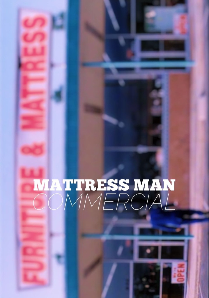 Mattress Man Commercial