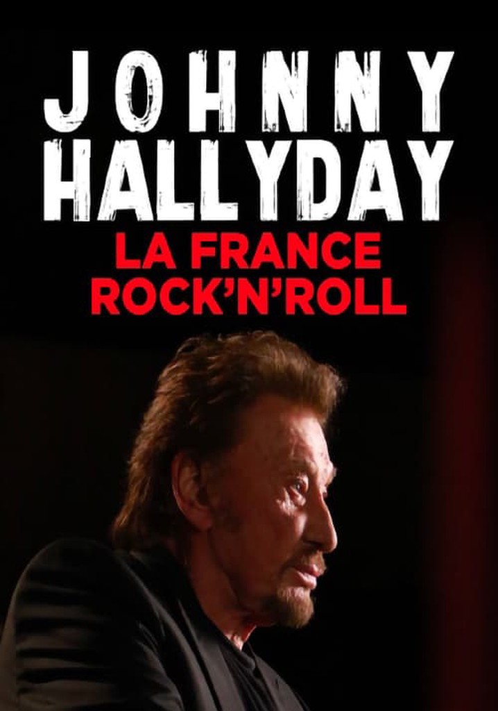 Johnny Hallyday, la France Rock'n Roll