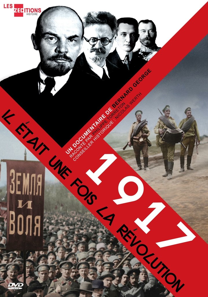 1917 : Il était une fois, la Révolution