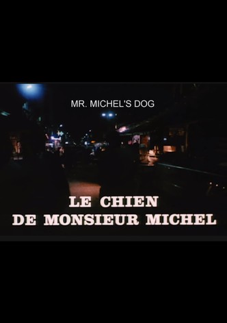 Mr. Michel's Dog