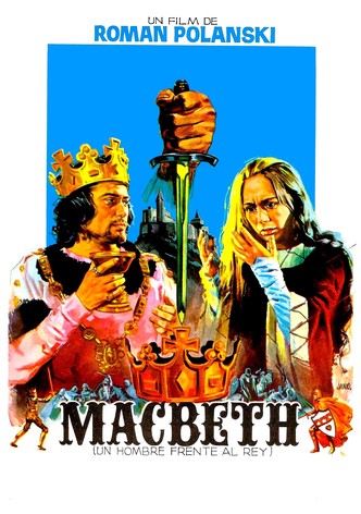 Macbeth: un hombre frente al rey