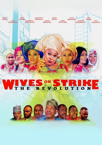 Wives on Strike: The Revolution