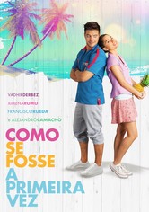 Como se Fosse a Primeira Vez