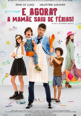 E Agora? A Mamãe Saiu de Férias!