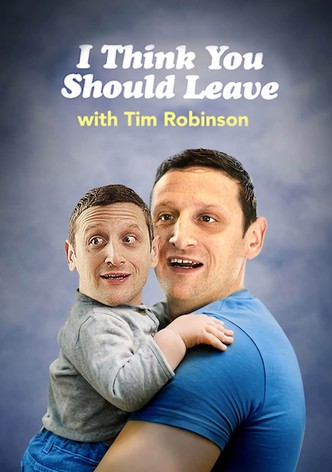 I Think You Should Leave With Tim Robinson